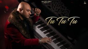 Tu Tu Tu Lyrics – B Praak Tu Tu Tu Lyrics – B Praak
