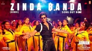 Zinda Banda Lyrics – Jawan Zinda Banda Lyrics – Jawan