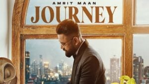 Journey Lyrics – Amrit Maan Journey Lyrics – Amrit Maan