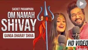 OM NAMAH SHIVAYA LYRICS – Sachet-Parampara