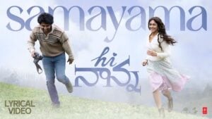 SAMAYAMA LYRICS – Hi Nanna