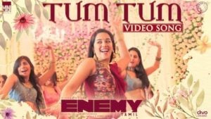 TUM TUM LYRICS – Enemy (Tamil)