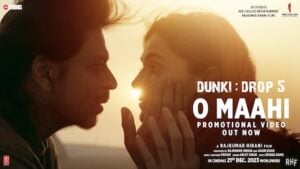 O MAAHI LYRICS – Dunki