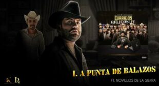 A Punta De Balazos Song Lyrics