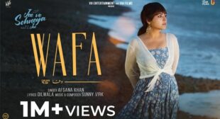 Wafa Lyrics – Jee Ve Sohneya Jee